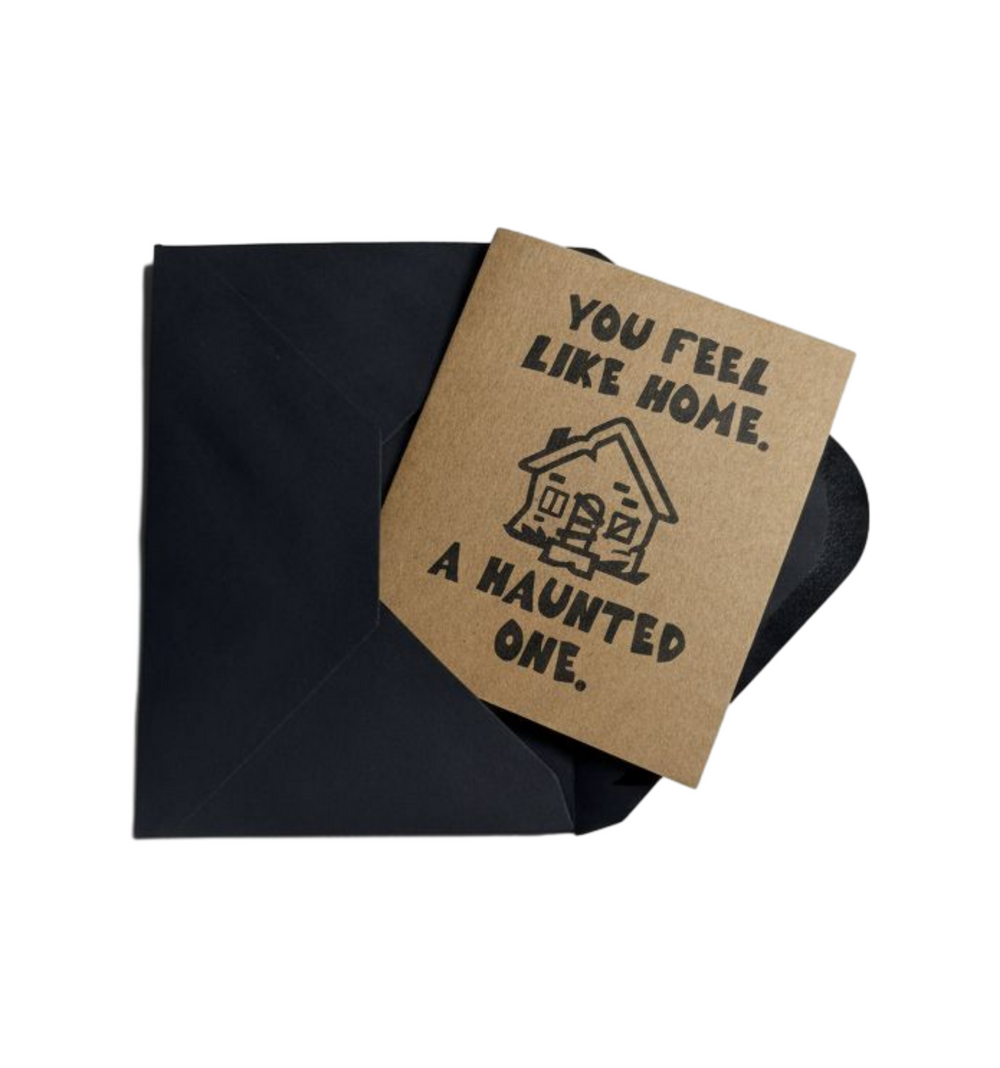 You Feel Like Home - Greeting Card - Venom Haus
