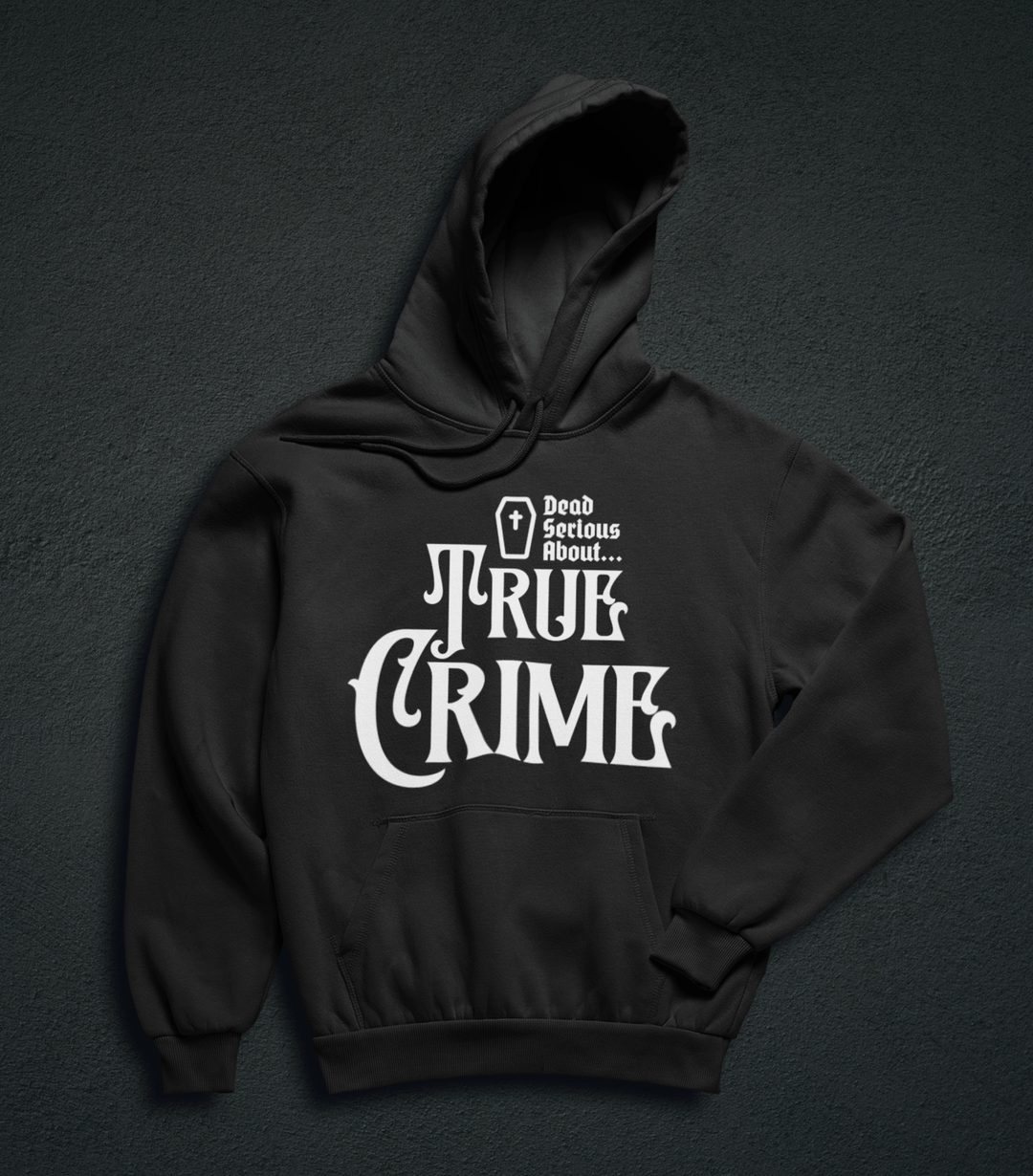 Printify Hoodie Venom Haus | DEAD SERIOUS ABOUT TRUE CRIME | Premium Graphic Hoodie