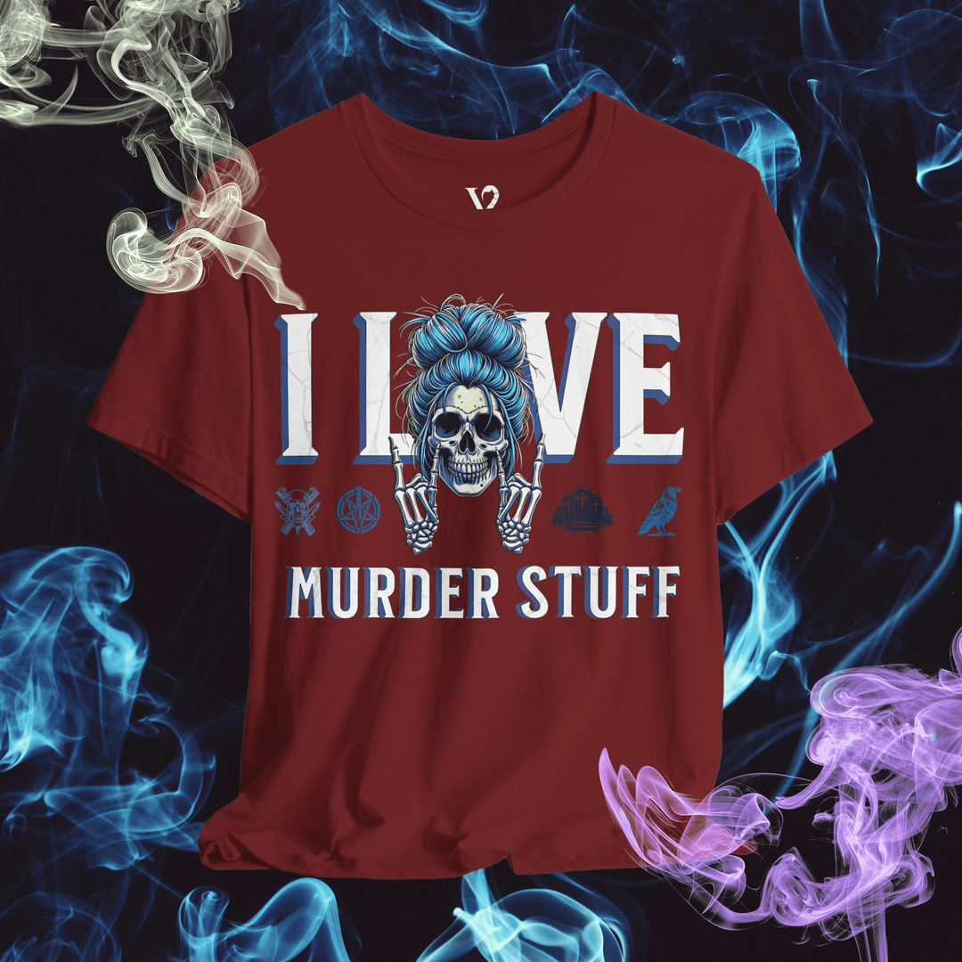 Printify T-Shirt Cardinal / S Venom Haus | I LOVE MURDER STUFF | Graphic Tee